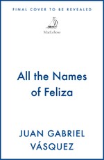 All the Names of Feliza