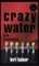 Crazy Water