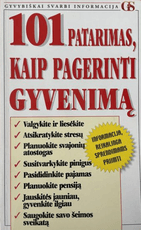 101 patarimas, kaip pagerinti gyvenimą