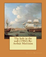 The hole in the wall (1902) By
