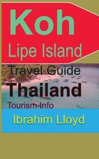 Koh Lipe Island Travel Guide, Thailand