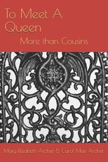 To Meet A Queen