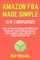 AMAZON FBA MADE SIMPLE [3 in 1 Compilation]