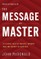 The Message of a Master