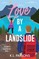 Love by a Landslide