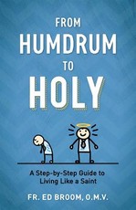 From Humdrum to Holy