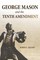 George Mason and the Tenth Amendment
