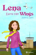 Spörl, J: Lena Earns Her Wings