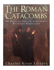 The Roman Catacombs