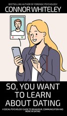 So, You Want to Learn About Dating
