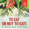 To Eat Or Not To Eat?  The Vegetable Group - Food Pyramid