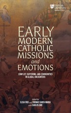 Early Modern Catholic Missions and Emotions