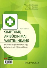 Simptomų apibūdinimai vaistininkams: dažniausiai pasitaikančių ligų gydymo ir priežiūros vadovas