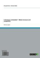 Is Germany overbanked? - Market structure and competition