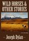 Wild Horses and Other Stories