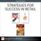 Strategies for Success in Retail (Collection)