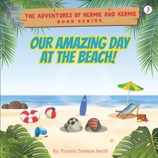 Our Amazing Day at the Beach!
