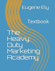 The Heavy Duty Marketing Academy