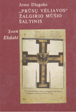 Jono Dlugošo „Prūsų vėliavos“ Žalgirio mūšio šaltinis