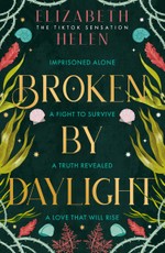 Broken by Daylight