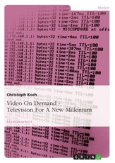 Video On Demand - Television For A New Millenium
