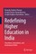 Redefining Higher Education in India