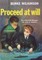 Proceed At Will