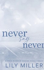Never Say Never