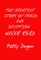Greatest Story of Fraud and Deception Never Read