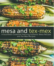 Mesa and Tex-Mex