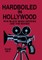 Hardboiled in Hollywood