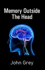 Memory Outside The Head