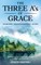 The Three A's of Grace