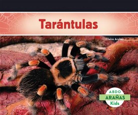 TarÃ¡ntulas (Tarantula Spiders) (Spanish Version)