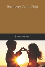The Heart Of A Child