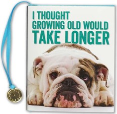 Thought Growing Old WD Take Longer