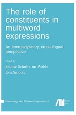 The role of constituents in multiword expressions