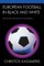 European Football in Black and White