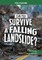Can You Survive a Falling Landslide?