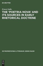 The 'Poetria Nova' and Its Sources in Early Rhetorical Doctrine
