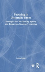 Teaching in Uncertain Times