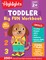 Toddler Big Fun Workbook