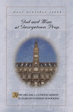 God and Man at Georgetown Prep