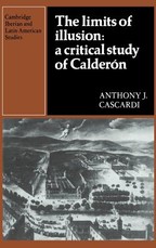 The Limits of Illusion: A Critical Study of CalderÃ³n