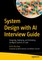 System Design with AI Interview Guide