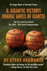 O, Gigantic Victory! + Orange Waves of Giants! Baseball Poems