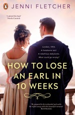 How to Lose an Earl in Ten Weeks