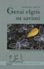 Gerai elgtis su savim