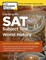 Cracking the SAT Subject Test in World History, 2nd Edition