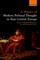 A History of Modern Political Thought in East Central Europe
